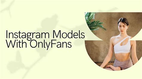 ig models nude|The Best Instagram Models with Onlyfans in 2024